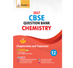 Chemistry Question Bank for Exam 2025 – Class 12