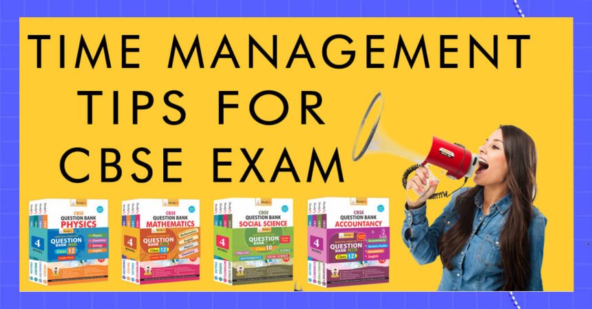 time-management-tips-for-cbse-exam-studyfy-education